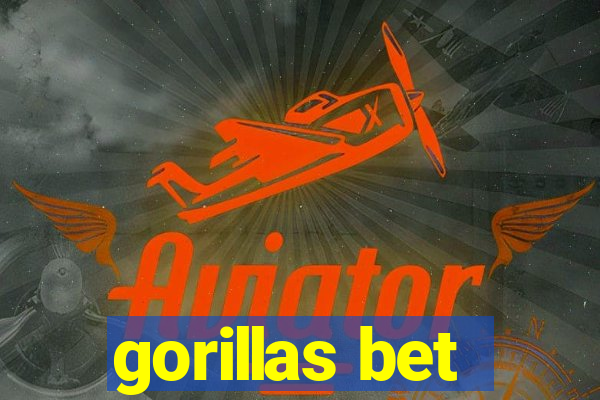 gorillas bet